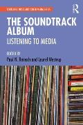 The Soundtrack Album: Listening to Media