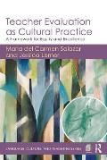 Teacher Evaluation as Cultural Practice: A Framework for Equity and Excellence