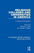 Religious Colleges and Universities in America: A Selected Bibliography
