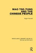 Mao Tse-tung and the Chinese People