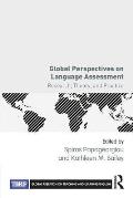 Global Perspectives on Language Assessment: Research, Theory, and Practice