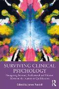Surviving Clinical Psychology: Navigating Personal, Professional and Political Selves on the Journey to Qualification