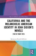 California and the Melancholic American Identity in Joan Didion's Novels: Exiled from Eden