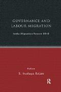 India Migration Report 2010: Governance and Labour Migration