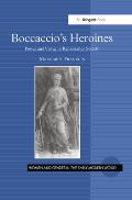 Boccaccio's Heroines: Power and Virtue in Renaissance Society