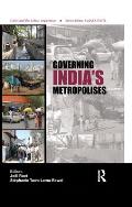Governing India's Metropolises: Case Studies of Four Cities