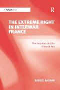 The Extreme Right in Interwar France: The Faisceau and the Croix de Feu