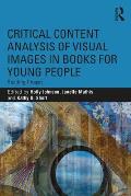 Critical Content Analysis of Visual Images in Books for Young People: Reading Images