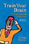 Train Your Brain: A Year's Worth of Puzzles