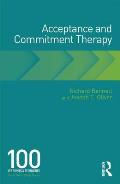 Acceptance and Commitment Therapy: 100 Key Points and Techniques