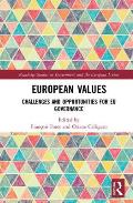 European Values: Challenges and Opportunities for EU Governance