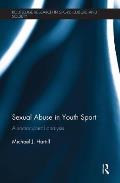 Sexual Abuse in Youth Sport: A sociocultural analysis