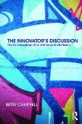 The Innovator's Discussion: The Conversational Skills of Entrepreneurial Teams