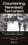 Countering New(est) Terrorism: Hostage-Taking, Kidnapping, and Active Violence - Assessing, Negotiating, and Assaulting