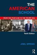 American School From The Puritans To The Trump Era