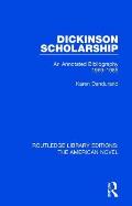 Dickinson Scholarship: An Annotated Bibliography 1969-1985