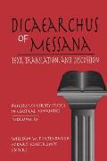 Dicaearchus of Messana: Text, Translation and Discussion