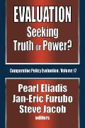 Evaluation: Seeking Truth or Power?