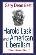 Harold Laski and American Liberalism