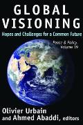 Global Visioning: Hopes and Challenges for a Common Future