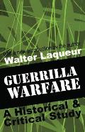 Guerrilla Warfare: A Historical and Critical Study