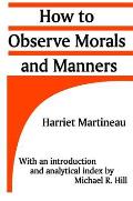 How to Observe Morals and Manners