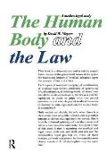 Human Body and the Law: A Medico-legal Study