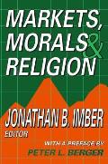 Markets, Morals, and Religion