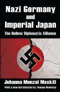 Nazi Germany and Imperial Japan: The Hollow Diplomatic Alliance