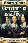 Patriarcha and Other Political Works