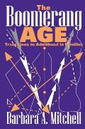 The Boomerang Age: Transitions to Adulthood in Families