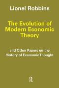 The Evolution of Modern Economic Theory: And Other Papers on the History of Economic Thought
