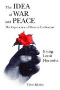 The Idea of War and Peace: The Experience of Western Civilization