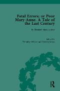 Fatal Errors; or Poor Mary-Anne. A Tale of the Last Century: by Elizabeth Hays Lanfear