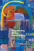Negotiating Water Governance: Why the Politics of Scale Matter