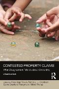 Contested Property Claims: What Disagreement Tells Us About Ownership
