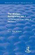 Revival: The Women Bonapartes Vol. I (1908): The Mother and Three Sisters of Napoleon I