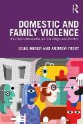 Domestic and Family Violence: A Critical Introduction to Knowledge and Practice