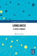 Loneliness: A Social Problem