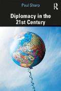Diplomacy in the 21st Century: A Brief Introduction