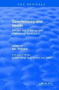 Revival: Geochemistry and Health (1988): Proceedings of the Second International Symposium