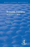 Revival: Economic Principles (1904): An Introductory Study