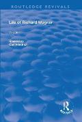 Revival: Life of Richard Wagner Vol. II (1902): Opera and Drama