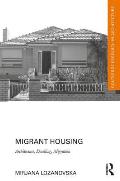 Migrant Housing: Architecture, Dwelling, Migration