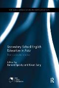 Secondary School English Education in Asia: From policy to practice