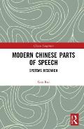 Modern Chinese Parts of Speech: Systems Research
