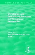 Christianity and Educational Provision in International Perspective