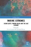 Marine Extremes: Ocean Safety, Marine Health and the Blue Economy