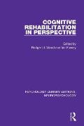 Cognitive Rehabilitation in Perspective