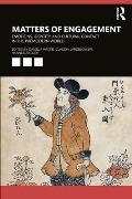 Matters of Engagement: Emotions, Identity, and Cultural Contact in the Premodern World